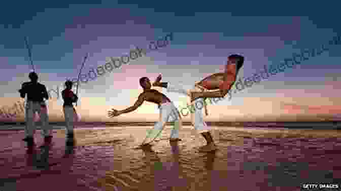 Capoeira Dancers Performing On The Beach Capoeira Mobility And Tourism: Preserving An Afro Brazilian Tradition In A Globalized World (The Anthropology Of Tourism: Heritage Mobility And Society)