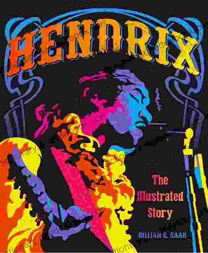 Hendrix: The Illustrated Story By Gillian Gaar Book Cover Hendrix: The Illustrated Story Gillian G Gaar