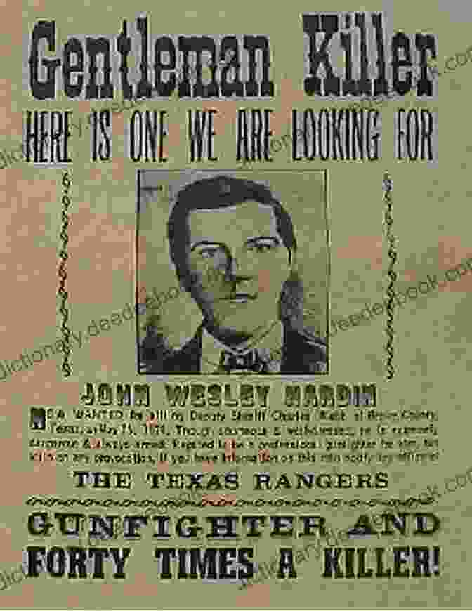 John Wesley Hardin, Notorious Texas Gunfighter And American Outlaw John Wesley Hardin: Texas Gunfighter