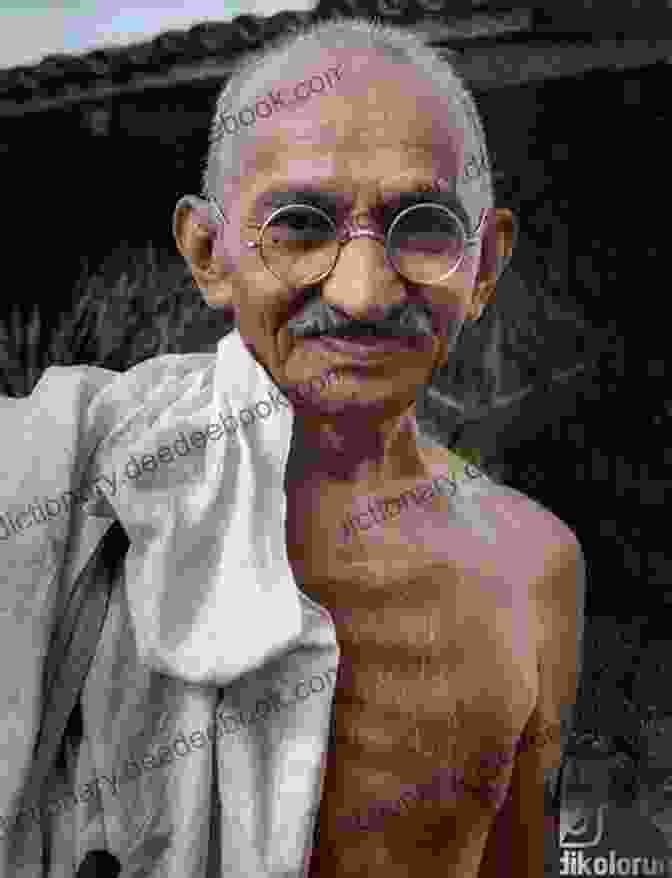 Mohandas Gandhi, Indian Lawyer, Political Leader, And Advocate For Nonviolent Resistance A Radical History Of Britain: Visionaries Rebels And Revolutionaries The Men And Women Who Fought For Our Freedoms
