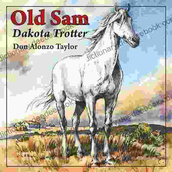 Old Sam Dakota Trotter Don Alonzo Taylor, A Rugged Pioneer And Pony Express Rider, With A Memorable Mustache And Piercing Gaze Old Sam Dakota Trotter Don Alonzo Taylor