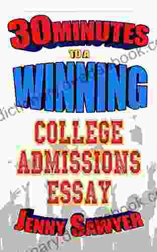 30 Minutes To A Winning College Admissions Essay