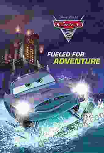 Cars 2: Fueled For Adventure (Disney Chapter (ebook))