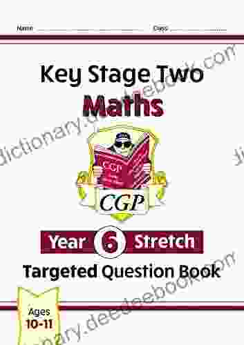 New KS2 Maths Targeted Question Book: Challenging Maths Year 6 Stretch