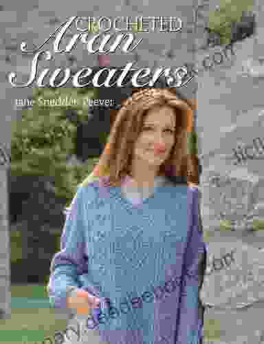 Crocheted Aran Sweaters Jane Snedden Peever