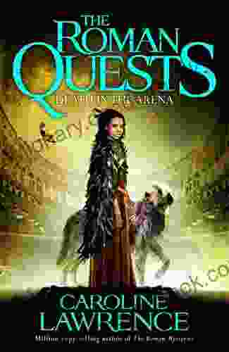 Death In The Arena: 3 (The Roman Quests)