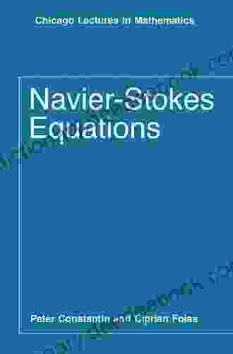 Navier Stokes Equations (Chicago Lectures In Mathematics)