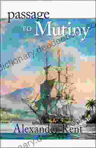 Passage To Mutiny: The Richard Bolitho Novels (The Bolitho Novels 7)