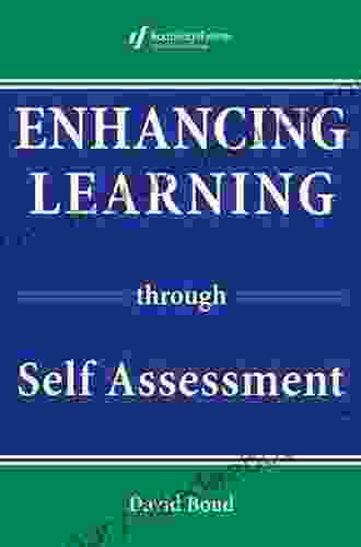 Enhancing Learning Through Self Assessment David Boud