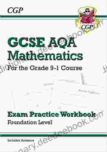 GCSE Maths AQA Exam Practice Workbook: Foundation For The Grade 9 1 Course (includes Answers): Perfect For The 2024 And 2024 Exams