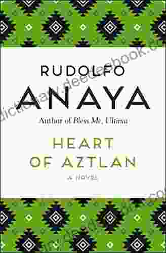 Heart Of Aztlan: A Novel
