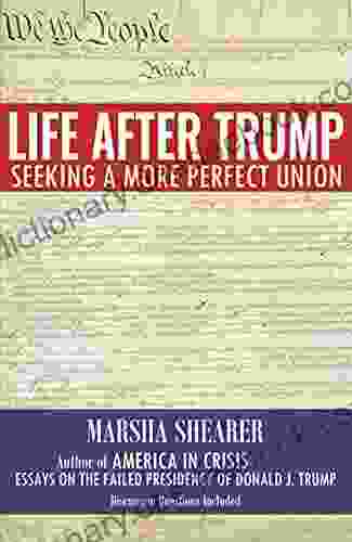 Life After Trump: Seeking A More Perfect Union