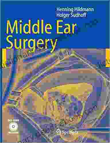 Middle Ear Surgery Henning Hildmann