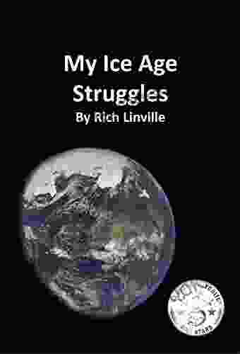 My Ice Age Struggles: What Was It Like To Live During The Ice Age? (History 28)