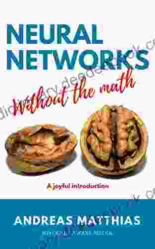 Neural Networks Without The Math (Joyful AI 1)