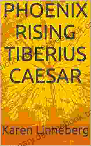 PHOENIX RISING TIBERIUS CAESAR Gary Metcalfe