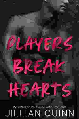 Players Break Hearts (Campus Players 4)