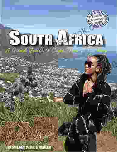 South Africa: A Quick Guide To Cape Town Jo Burg (Diary Of A Traveling Black Woman: A Guide To International Travel)