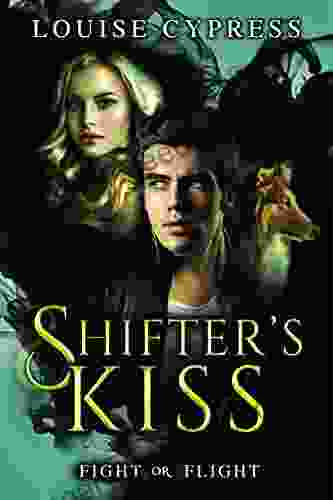 Shifter S Kiss (Fight Or Flight 2)