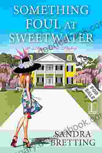 Something Foul At Sweetwater (A Missy DuBois Mystery 2)