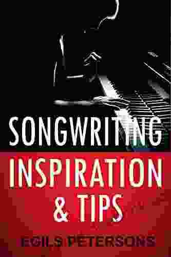 Songwriting Inspiration And Tips: Inspirational Songwriting Stories Ideas
