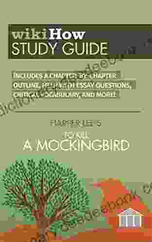 Study Guide For To Kill A Mockingbird (wikiHow Literature Guide 3)