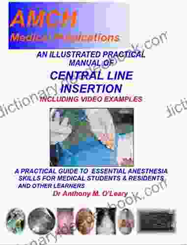 A TEXTBOOK OF CENTRAL VENOUS PRESSURE MONITORING: A Practical Approach To Successful Insertion And Interpretation Of Central Venous Pressure Monitoring