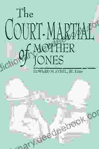 The Court Martial Of Mother Jones