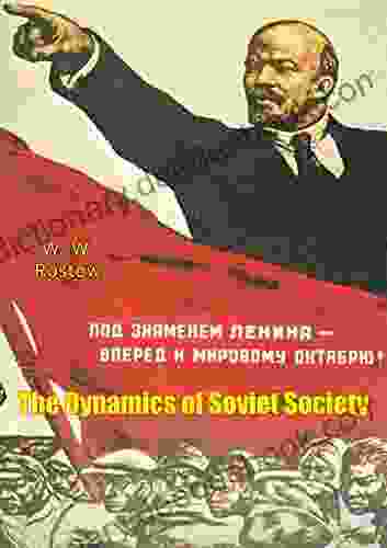 The Dynamics Of Soviet Society