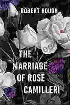 The Marriage Of Rose Camilleri