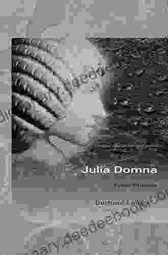 Julia Domna: Syrian Empress (Women Of The Ancient World)