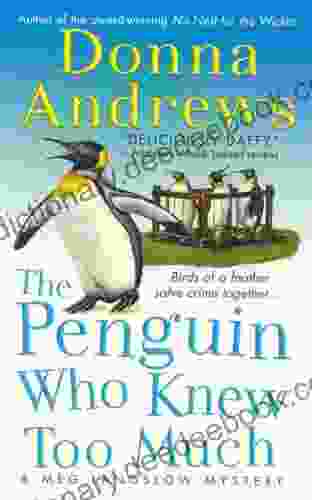 The Penguin Who Knew Too Much (Meg Langslow Mysteries 8)