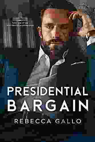 Presidential Bargain (The Presidential Promises Duet 1)