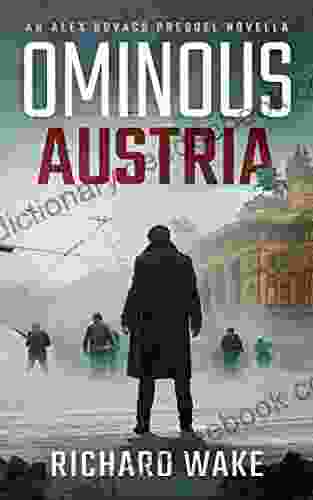 Ominous Austria (Alex Kovacs Thriller Series)