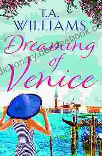 Dreaming Of Venice T A Williams