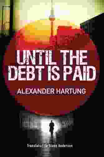 Until The Debt Is Paid (Jan Tommen Investigation 1)