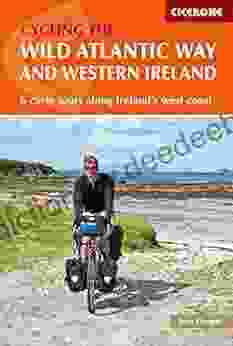 The Wild Atlantic Way And Western Ireland: 6 Cycle Tours Along Ireland S West Coast (Cicerone Cycling Guides)