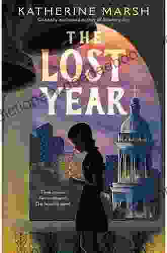 The Lost Year Katherine Marsh