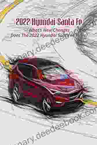 2024 Hyundai Santa Fe: What S New Changes Does The 2024 Hyundai Santa Fe Have?